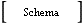 Schema